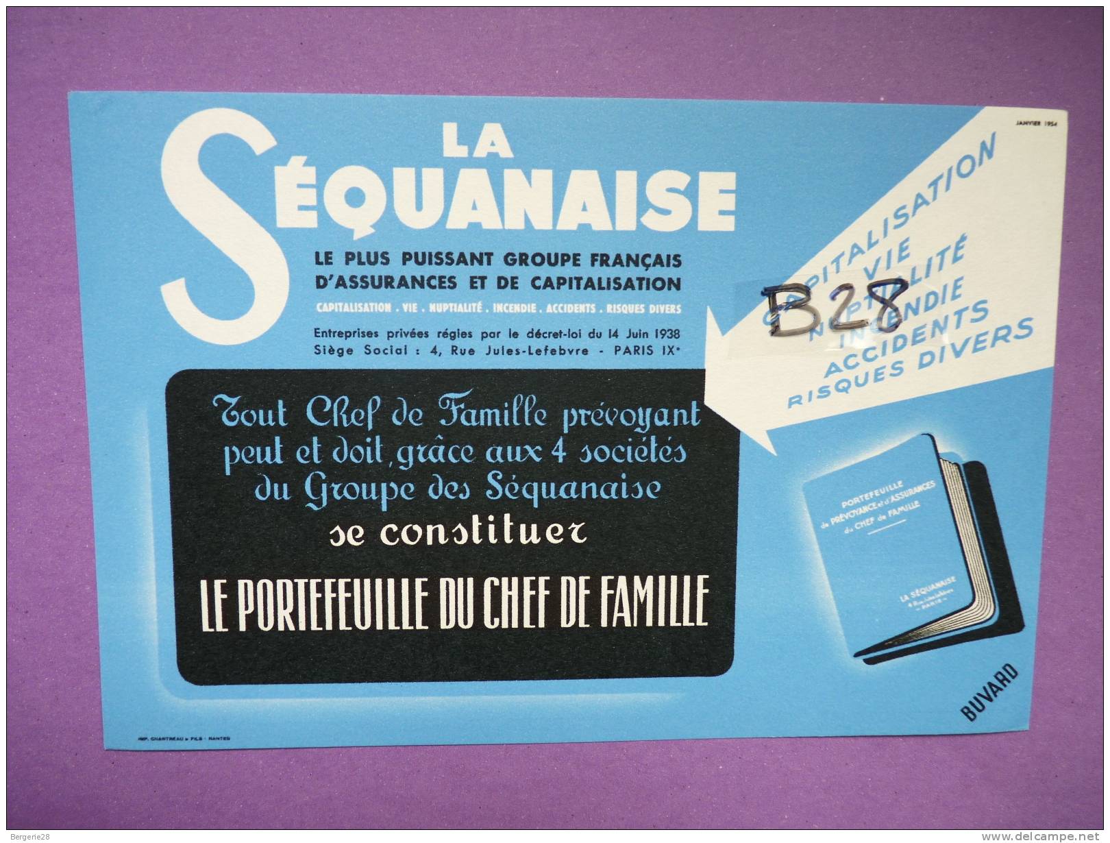 BUVARD - LA SEQUANAISE LE PLUS PUISSANT GROUPE FRANCAIS D´ASSURANCES ET DE CAPITALISATION Janvier 1954 - Banque & Assurance