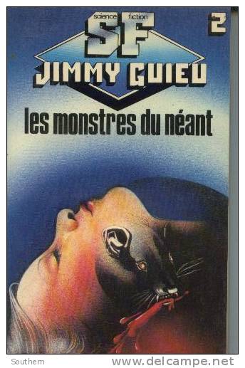 Plon   Jimmy Guieu N° 2   " Les Monstres Du Néant " 09/1979 TBE - Plon