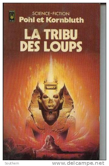 Pocket Science Fiction N° 5121  Pohl & Kornbluth  " La Tribu Des Loups "  BE  1981 - Presses Pocket