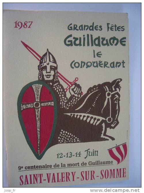 Programme Fêtes GUILLAUME à SAINT-VALéRY-sur-SOMME 1987 - Picardie - Nord-Pas-de-Calais
