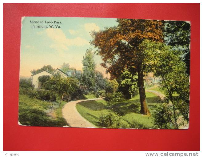 Fairmount WV  Scene In Loop Park  1912 Cancel -----   ===  Ref 241 - Andere & Zonder Classificatie