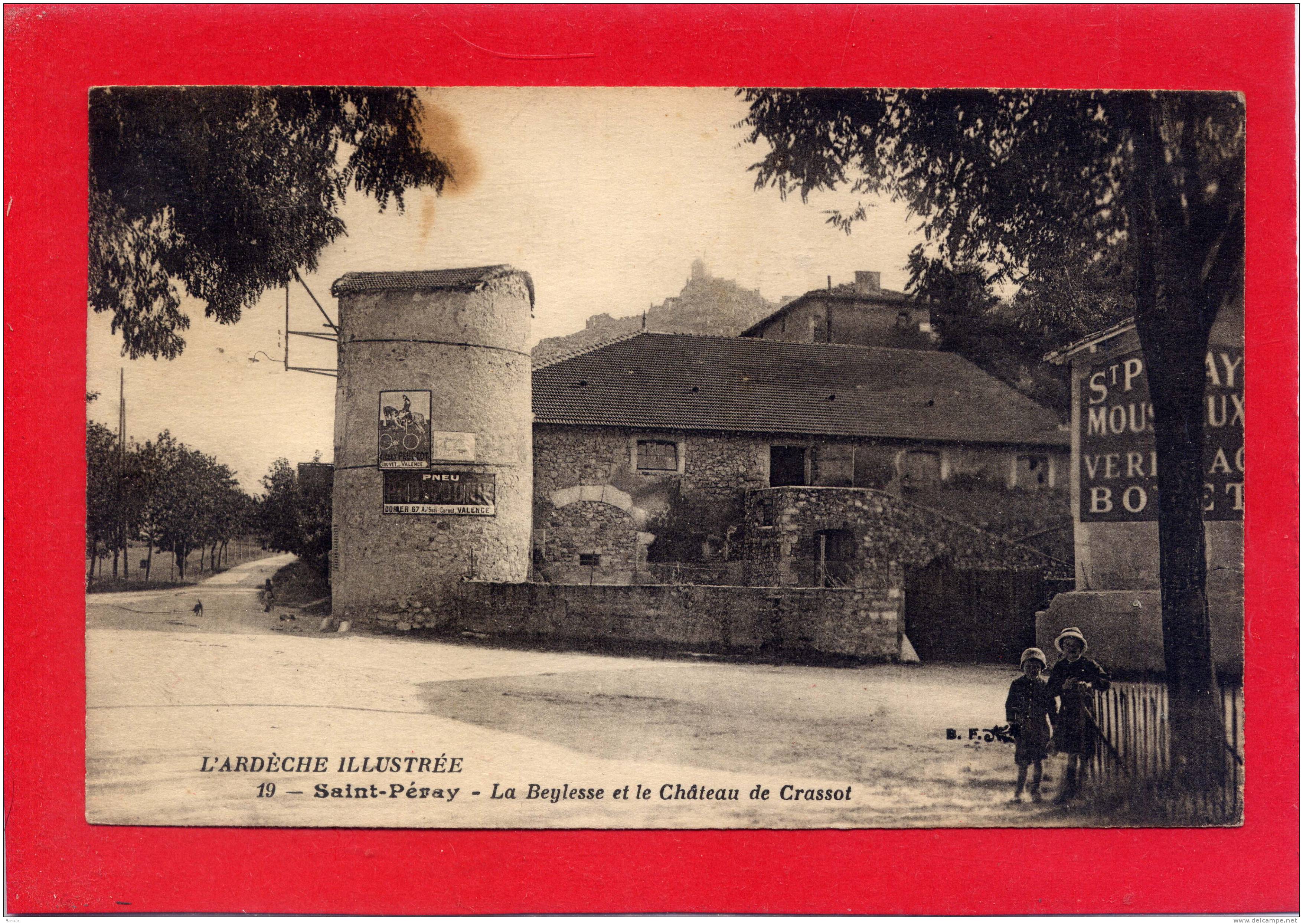 SAINT PERAY - La Beylesse Et Le Château De Crassot - Saint Péray