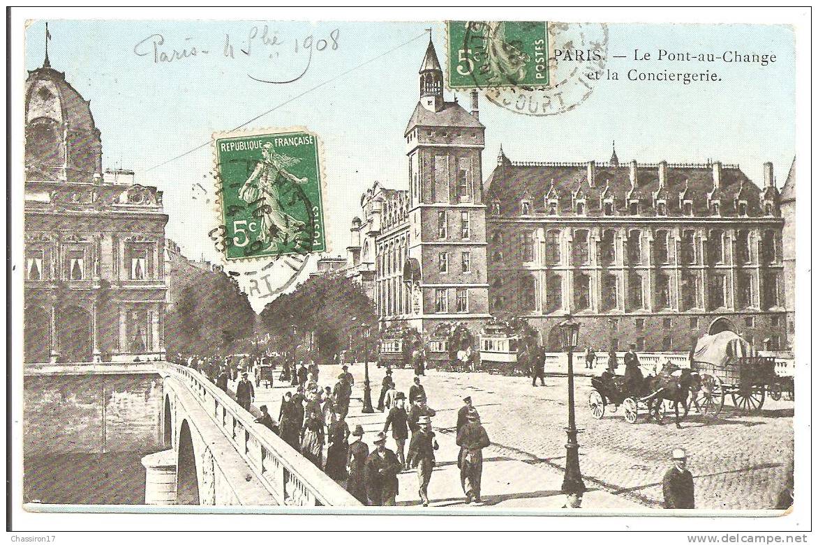 75 -   PARIS  1er - Le Pont-au-Change Et La Conciergerie - Animation Voitures Légères à Cheval Et Diligences à Impériale - Transport Urbain En Surface