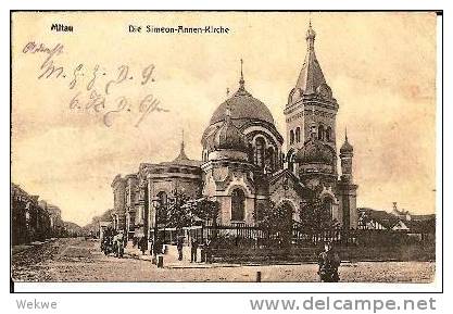 Let047/ Mitau, Simeon-Annen-Kirche (Strassenansicht 1916. Dt. Feldpost - Lettland