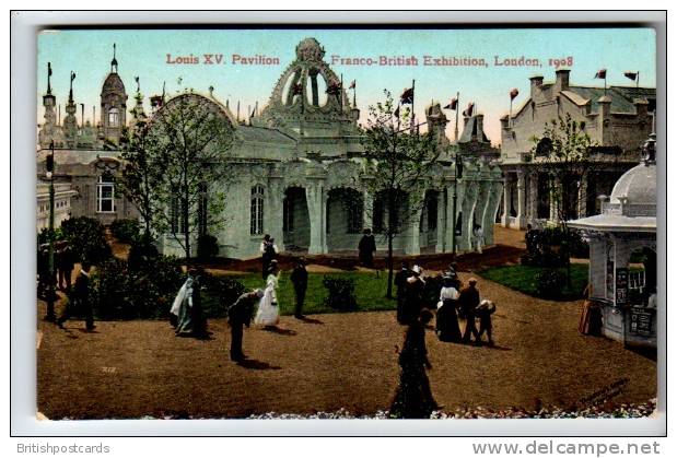 Franco-British Exhibition - Louis XV Pavilion - Postcard 1908 - Exhibitions