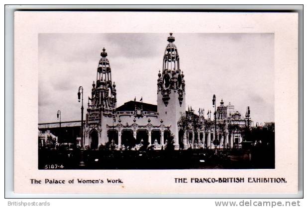 Franco-British Exhibition - The Palace Of Women´s Work - Real Photo Postcard 1908 - Exhibitions