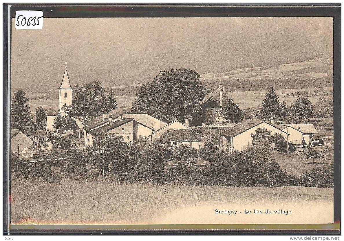 DISTRICT DE ROLLE - BURTIGNY - LE BAS DU VILLAGE - TB - Burtigny