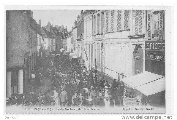 62 // HESDIN   Rue Des Nobles Et Marché Au Beurre   Edit Herbay - Hesdin