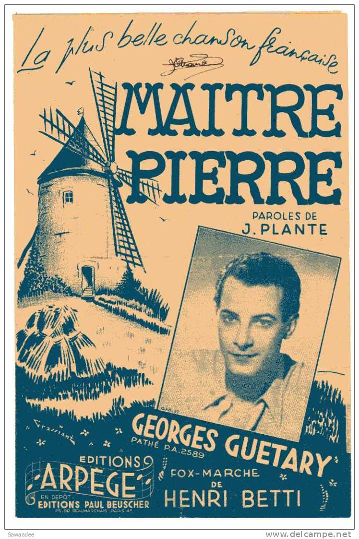PARTITION - MAITRE PIERRE - PAROLES : J.PLANTE - GEORGES GUETARY - Chant Soliste