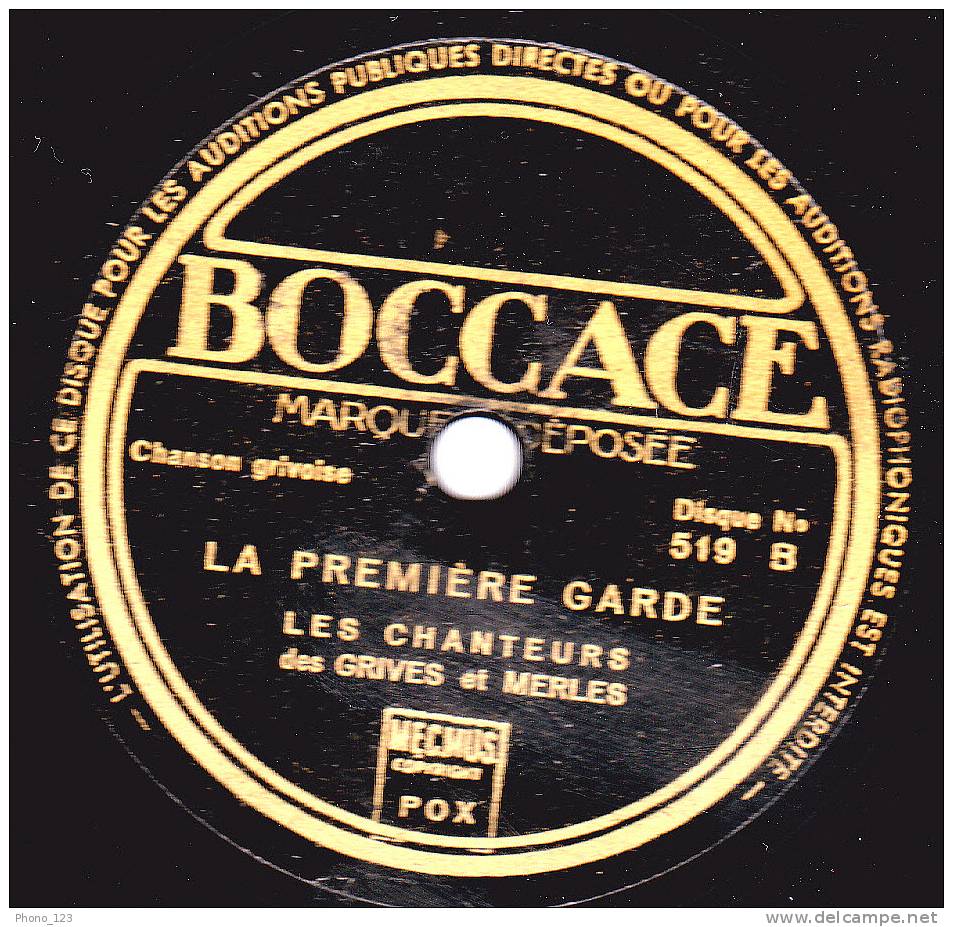 Disques 78 Tours Pour Phonographes - Chansons Grivoises - LA PREMIERE GARDE - LE NUMERO 13 - Les Chanteurs Des Grives Et - 78 Rpm - Gramophone Records