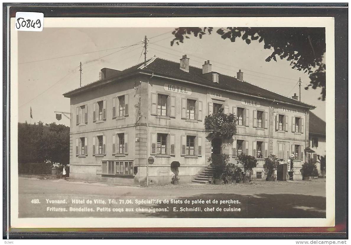 DISTRICT D´YVERDON - YVONAND - HOTEL DE VILLE - TB - Yvonand