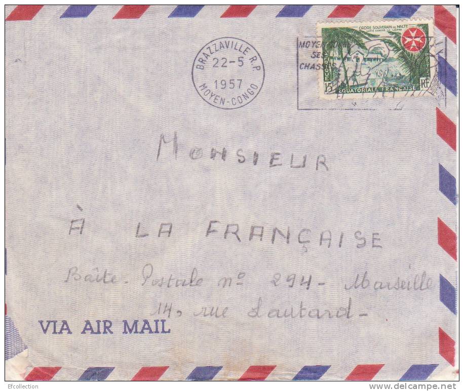 AEF,Congo,Brazzaville Le 22/05/1957 > France,lettre,Colonies,or Dre Souverain De Malte Et Lutte Contre La Lépre,15f N°23 - Brieven En Documenten