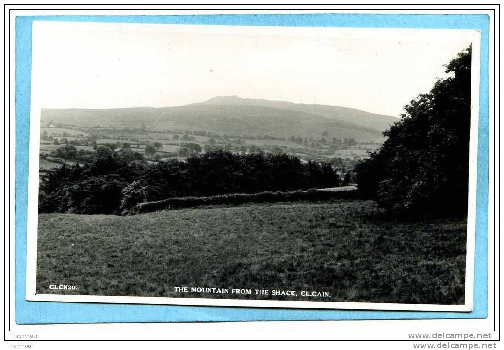 CILCAIN.  -  THE MOUNTAIN FROM THE SHACK  -  TRES BELLE CARTE PHOTO -  TUCK´S  - - Flintshire