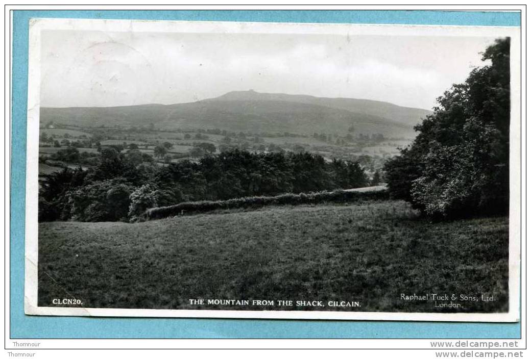 CILCAIN.  -  THE MOUNTAIN FROM THE SHACK  -   BELLE CARTE PHOTO -  TUCK´S  - - Flintshire