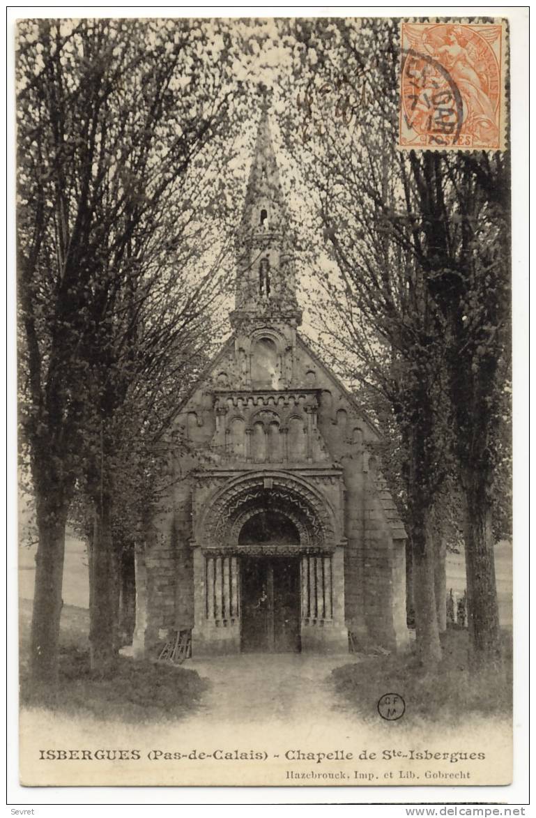 ISBERGUES. -  Chapelle De St-Isbergues - Isbergues