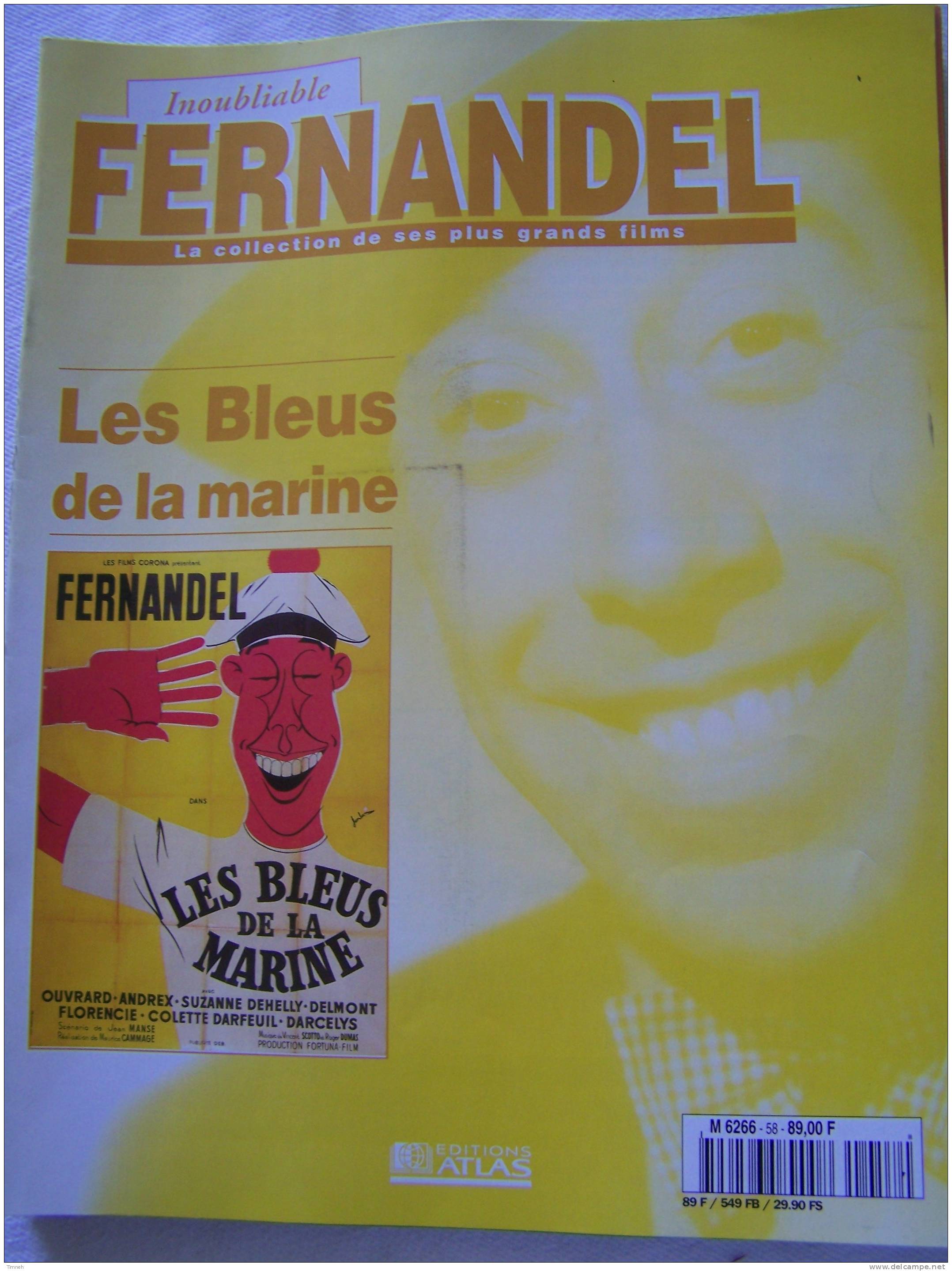 Les Bleus De La Marine-Inoubliable FERNANDEL-la Collection De Ses Plus Grand Film-1995 Revue Editions ATLAS- - Cinéma/Télévision