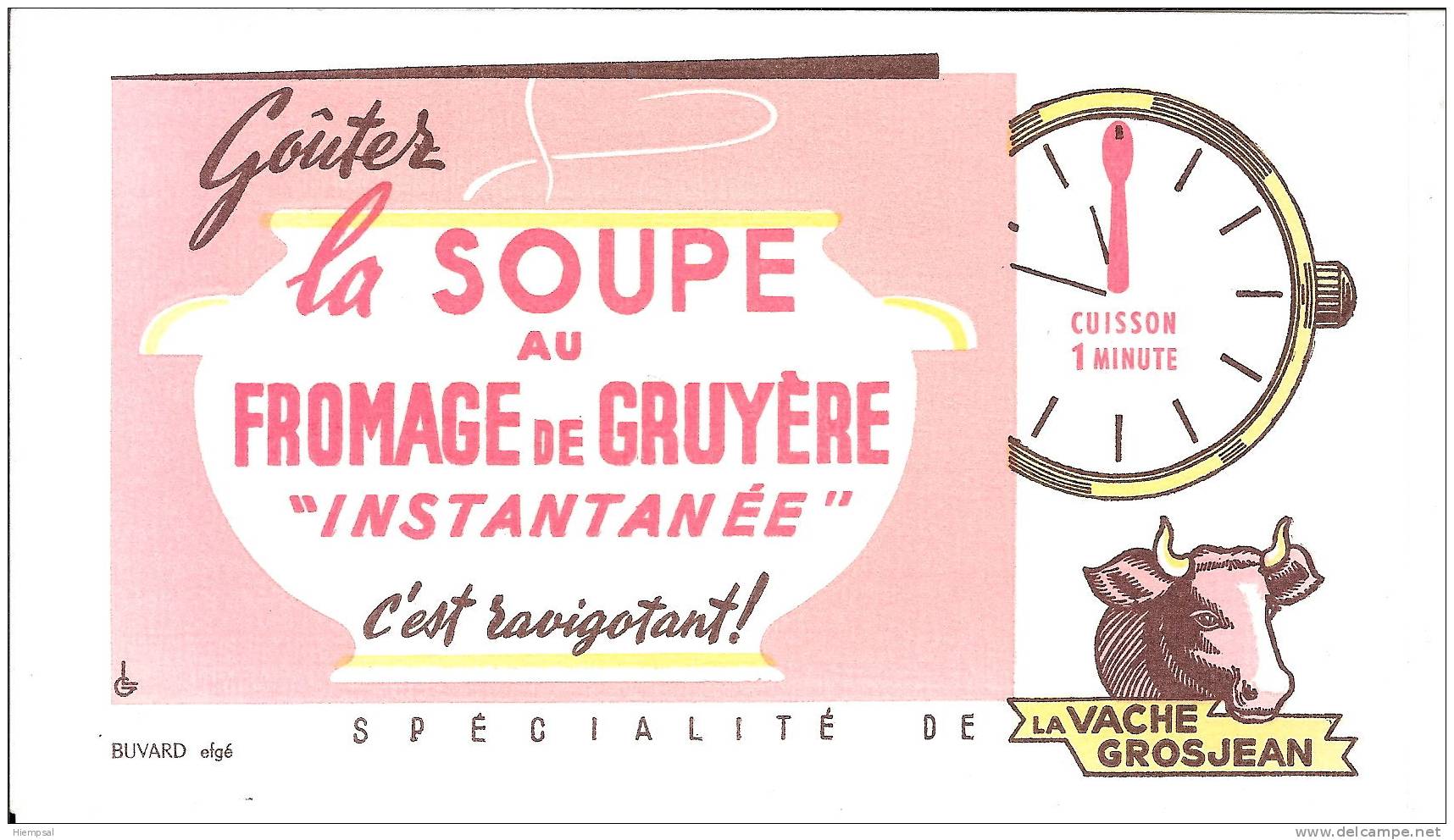 BUVARD      LA SOUPE  AU  FROMAGE DE GRUYERE - Alimentaire