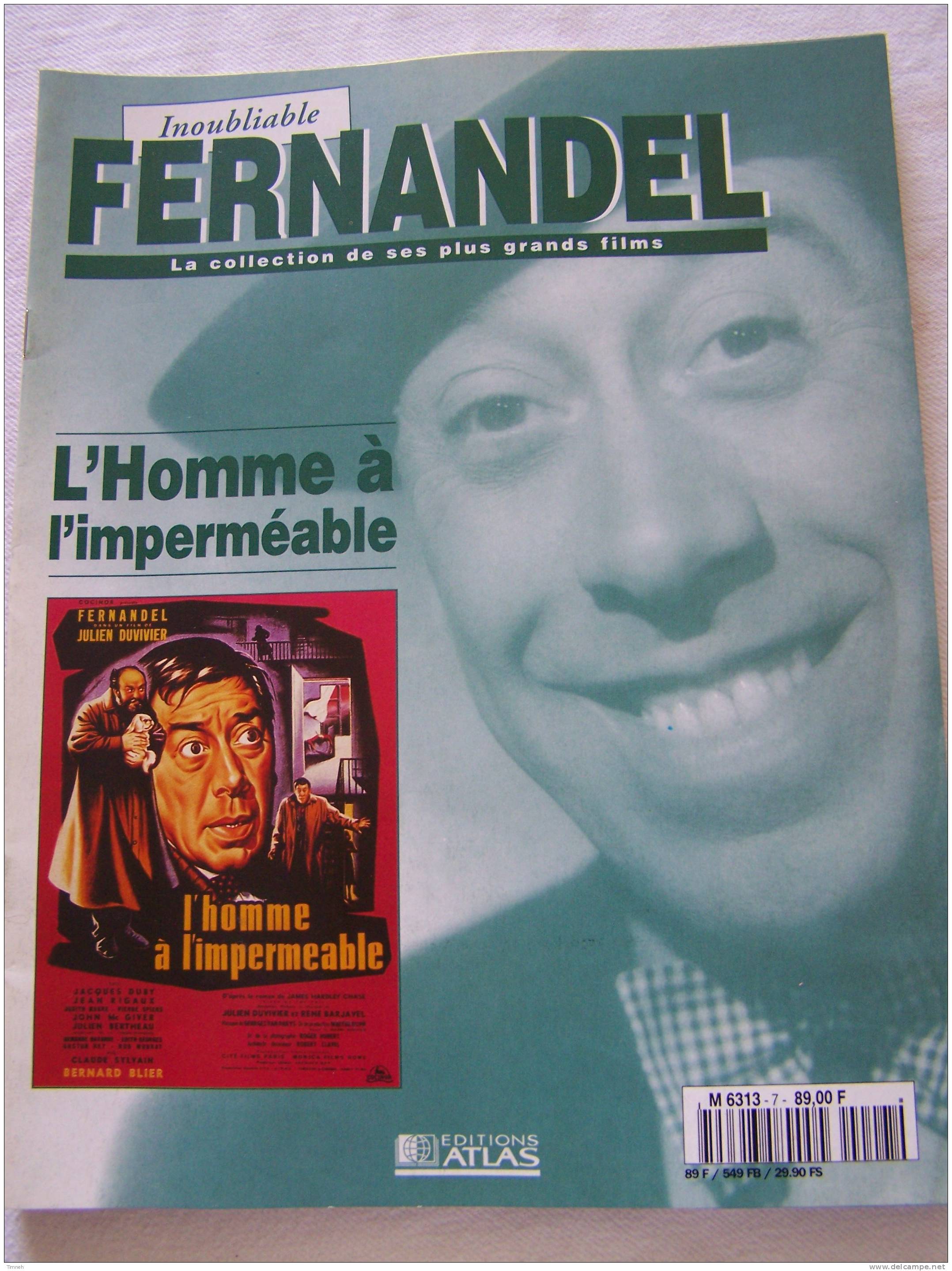 L Homme à L Imperméable-Inoubliable FERNANDEL-la Collection De Ses Plus Grands Films-1995 Revue Editions ATLAS- - Cinéma/Télévision