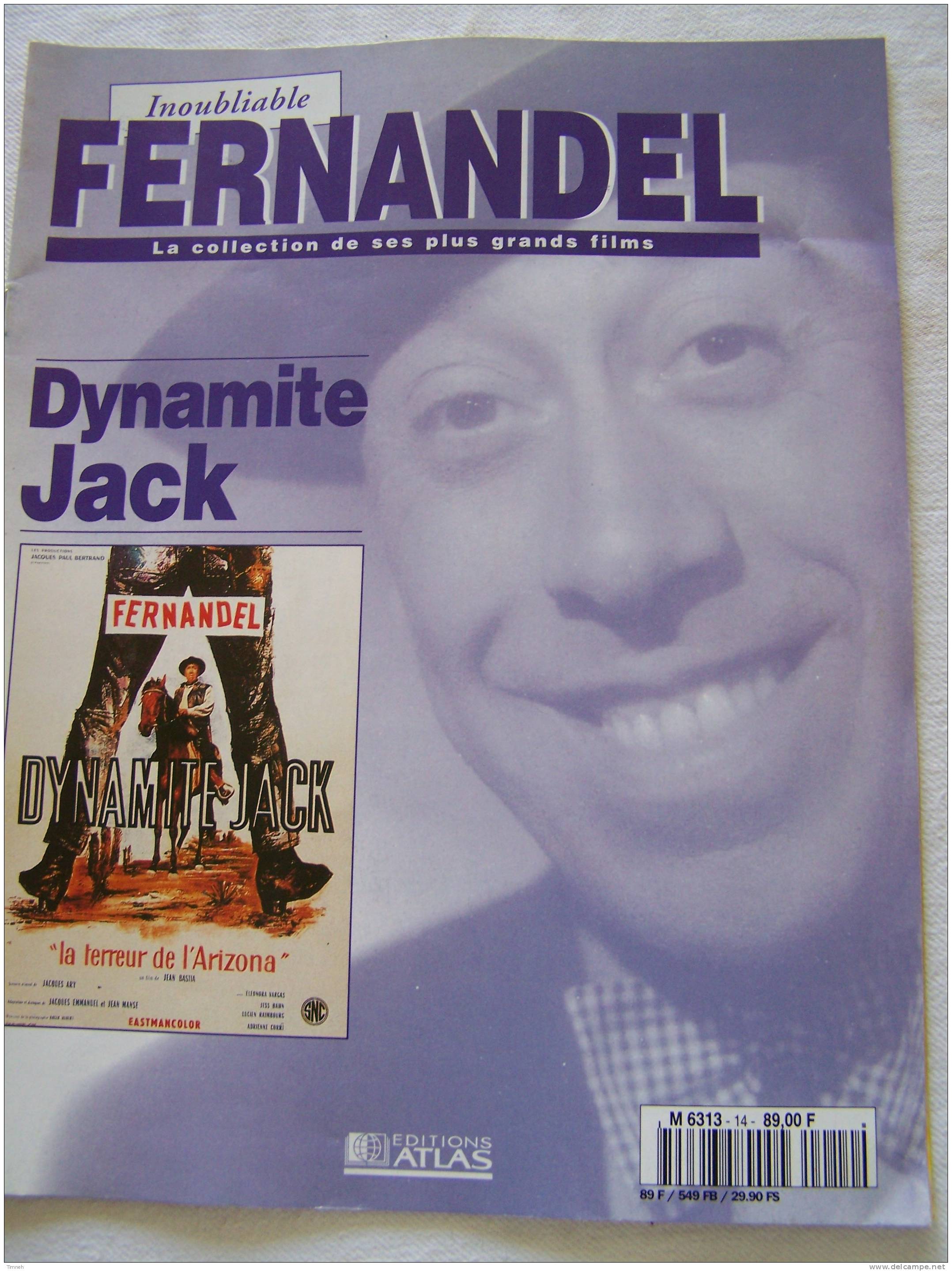 Dynamite Jack-Inoubliable FERNANDEL-la Collection De Ses Plus Grands Films-1995 Revue Editions ATLAS- - Film/ Televisie