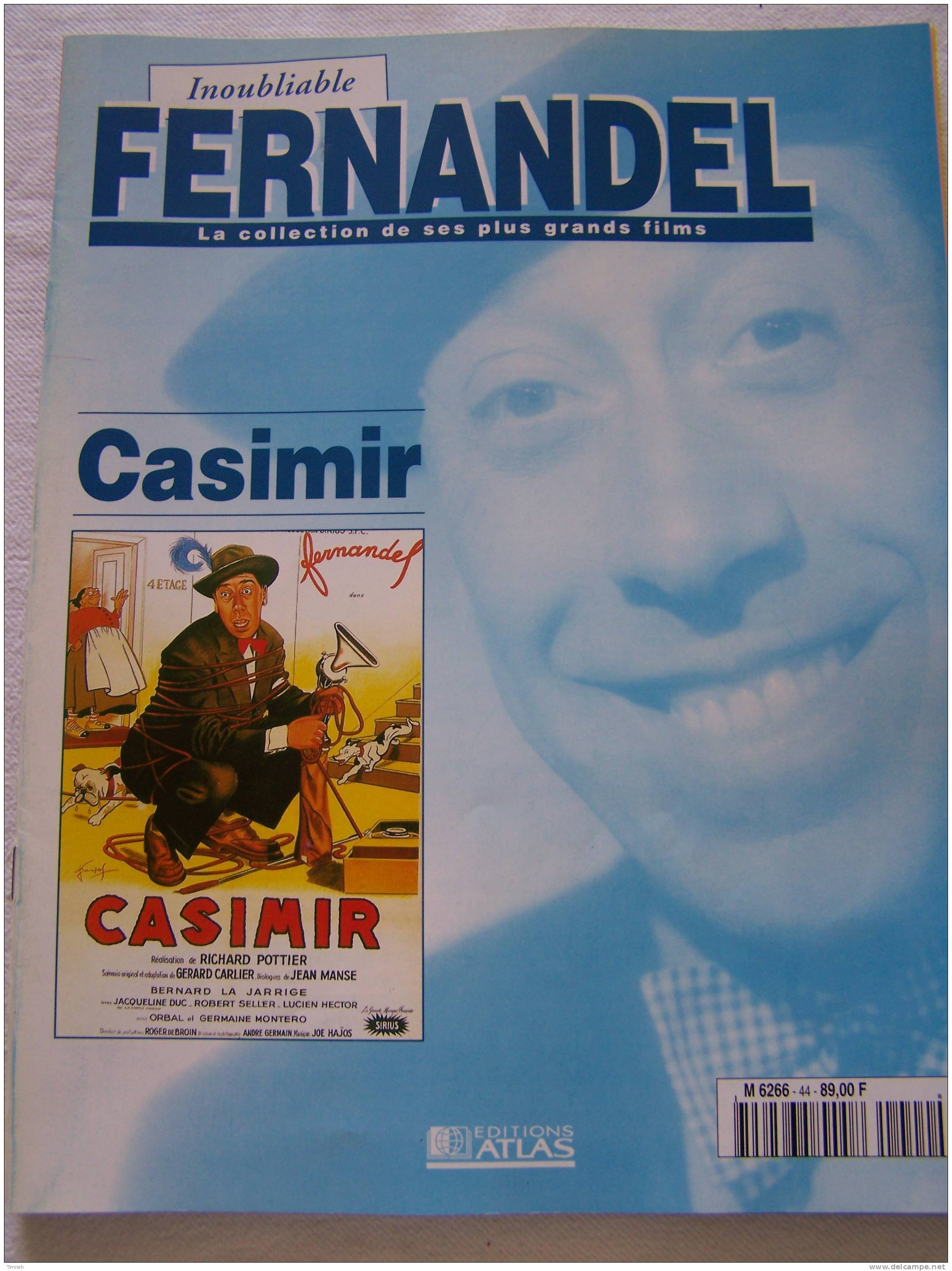 Casimir-Inoubliable FERNANDEL-la Collection De Ses Plus Grands Films-1995 Revue Editions ATLAS- - Film/ Televisie
