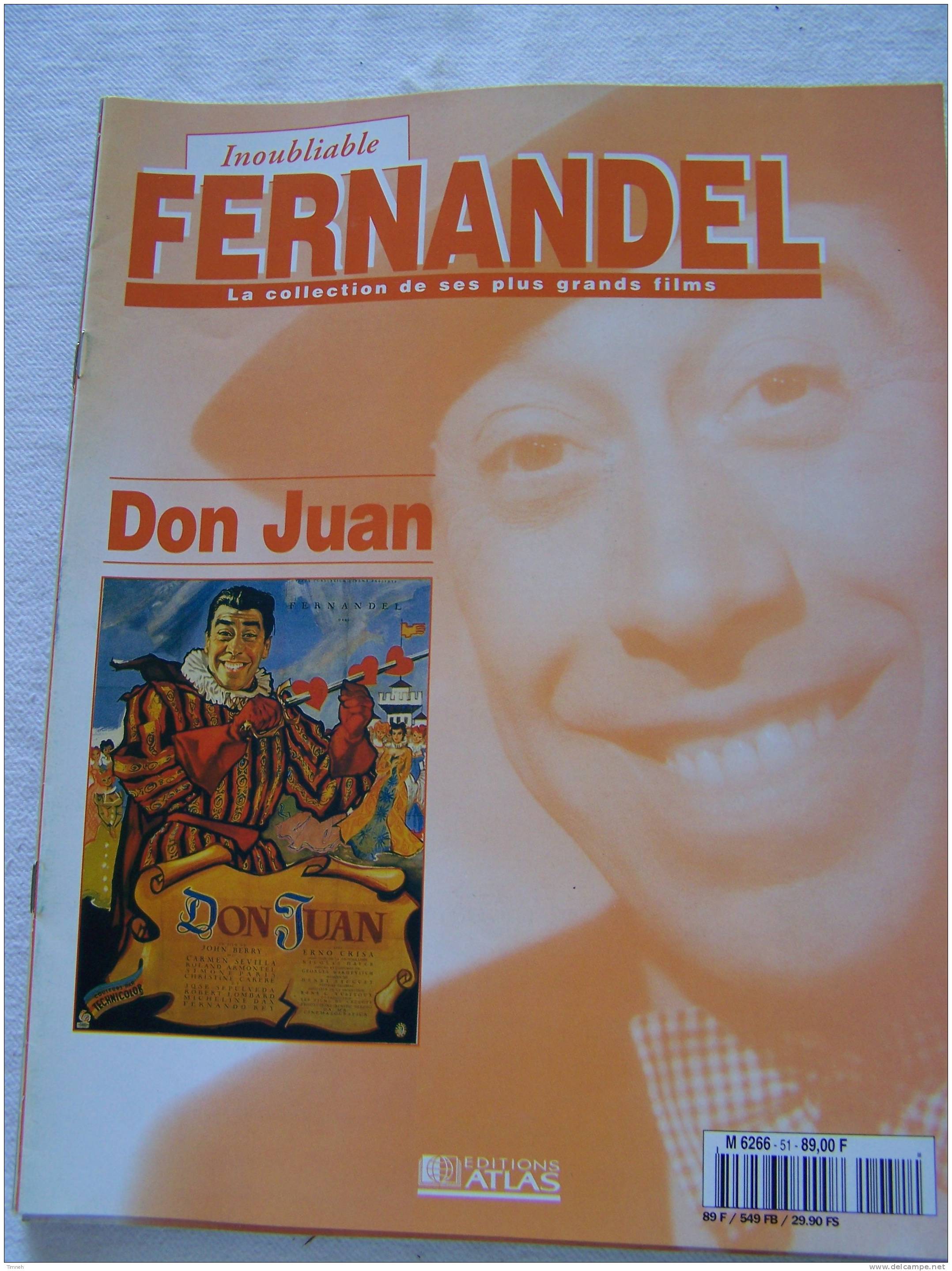 Don Juan-Inoubliable FERNANDEL-la Collection De Ses Plus Grands Films-1995 Revue Editions ATLAS- - Film/ Televisie