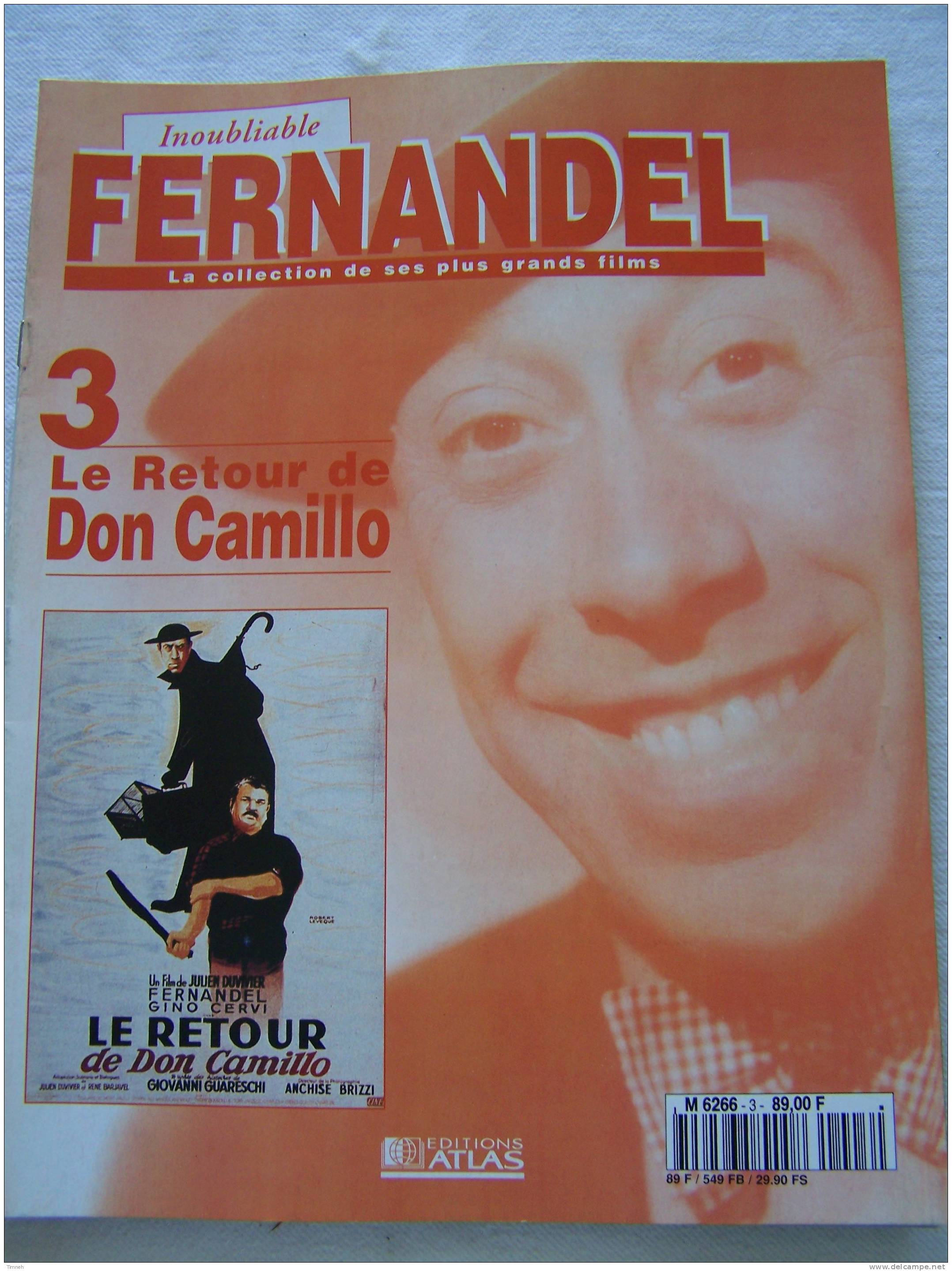 3.Le Retour De Don Camillo-Inoubliable FERNANDEL-la Collection De Ses Plus Grands Films-1995 Revue Editions ATLAS- - Film/ Televisie