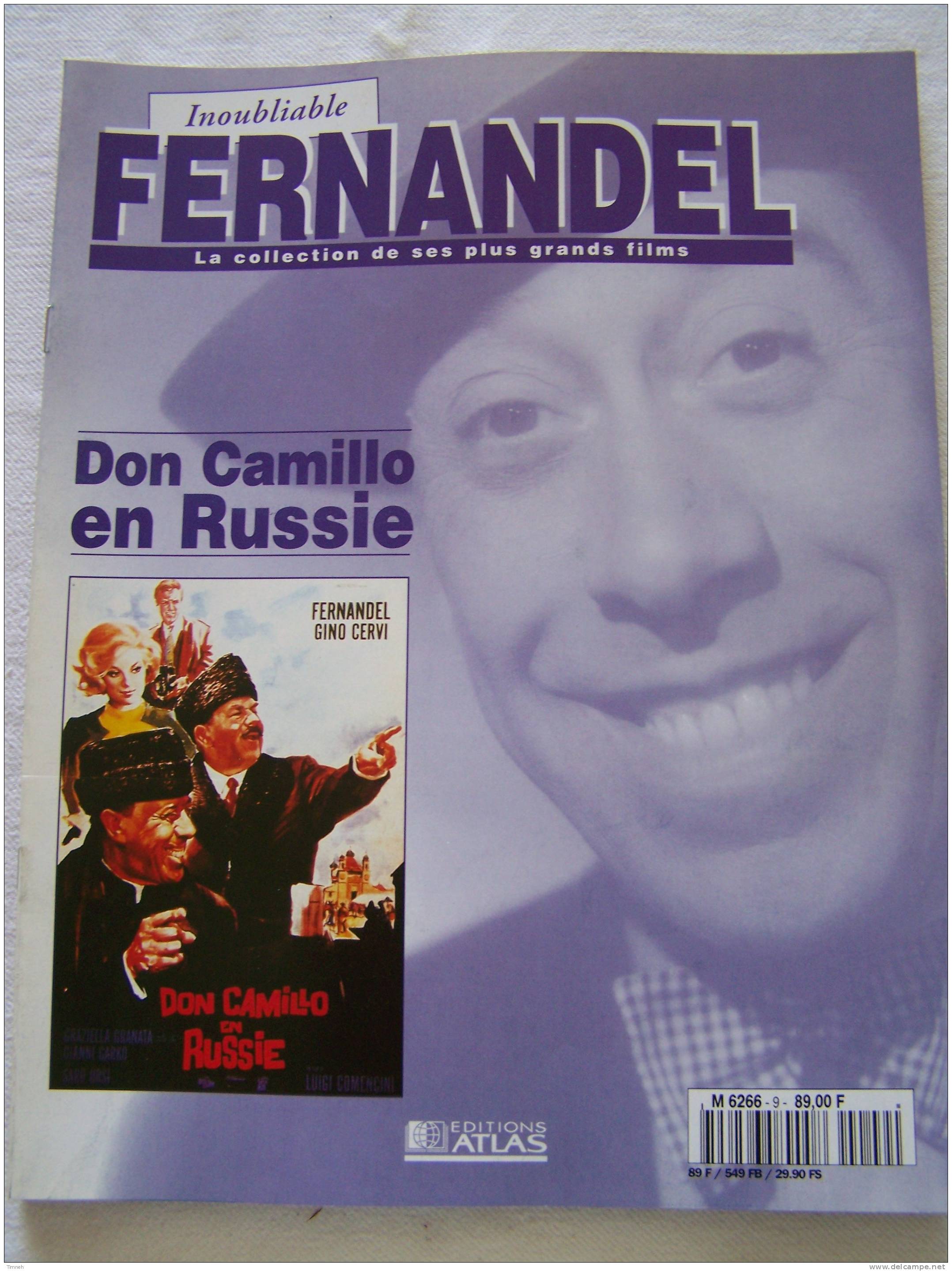 Don Camillo En Russie-Inoubliable FERNANDEL-la Collection De Ses Plus Grands Films-1995 Revue Editions ATLAS- - Film/ Televisie