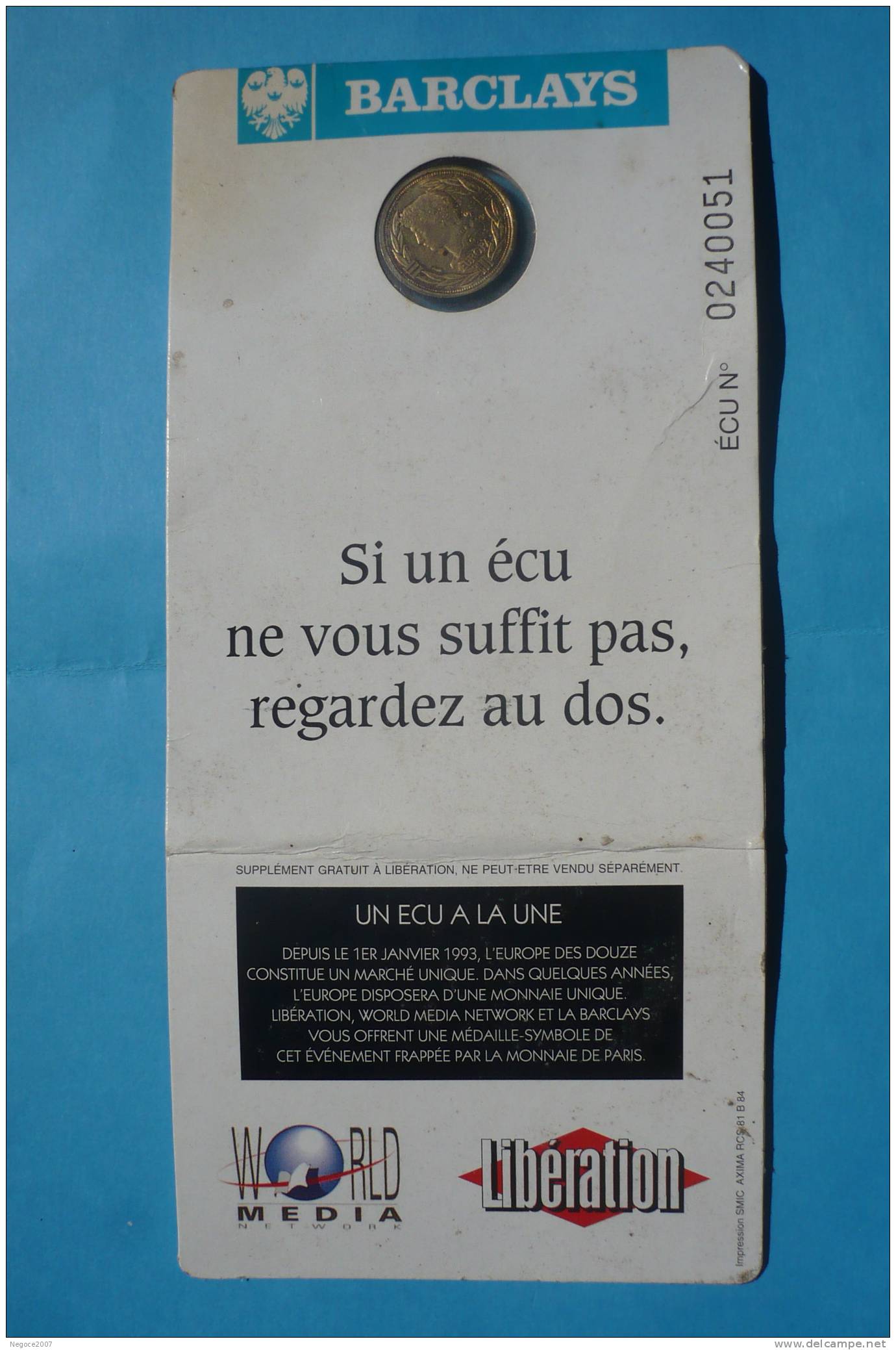 COLLECTOR !!! RARISSIME !!!!! L´ ECU " BARCLAY " Numéroté 0240051 Par La Monnaie De Paris - Sammlungen