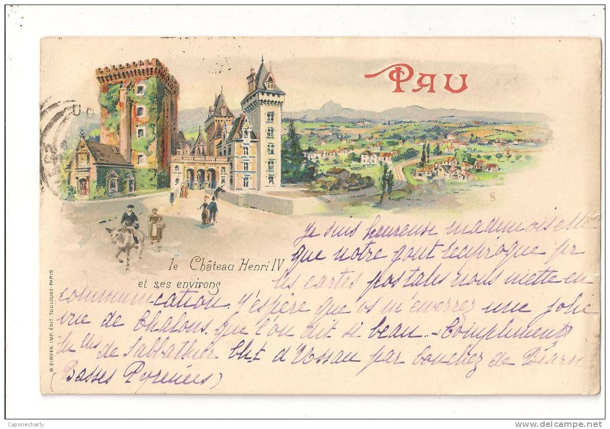 RARE CARTE PRECURSSEUR COULEUR CIRCULEE EN 1899 CHATEAU HENRI IV ET SES ENVIRONS PAU 64 PYRENEES ATLANTIQUE - Pau