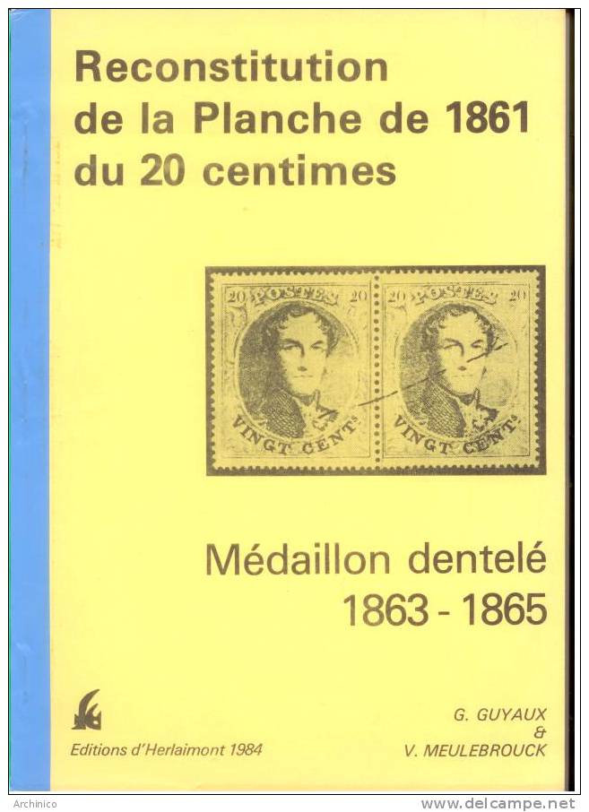 Belgique : Reconstitution De La Planche De 1861 Du 20 Centimes - Andere & Zonder Classificatie