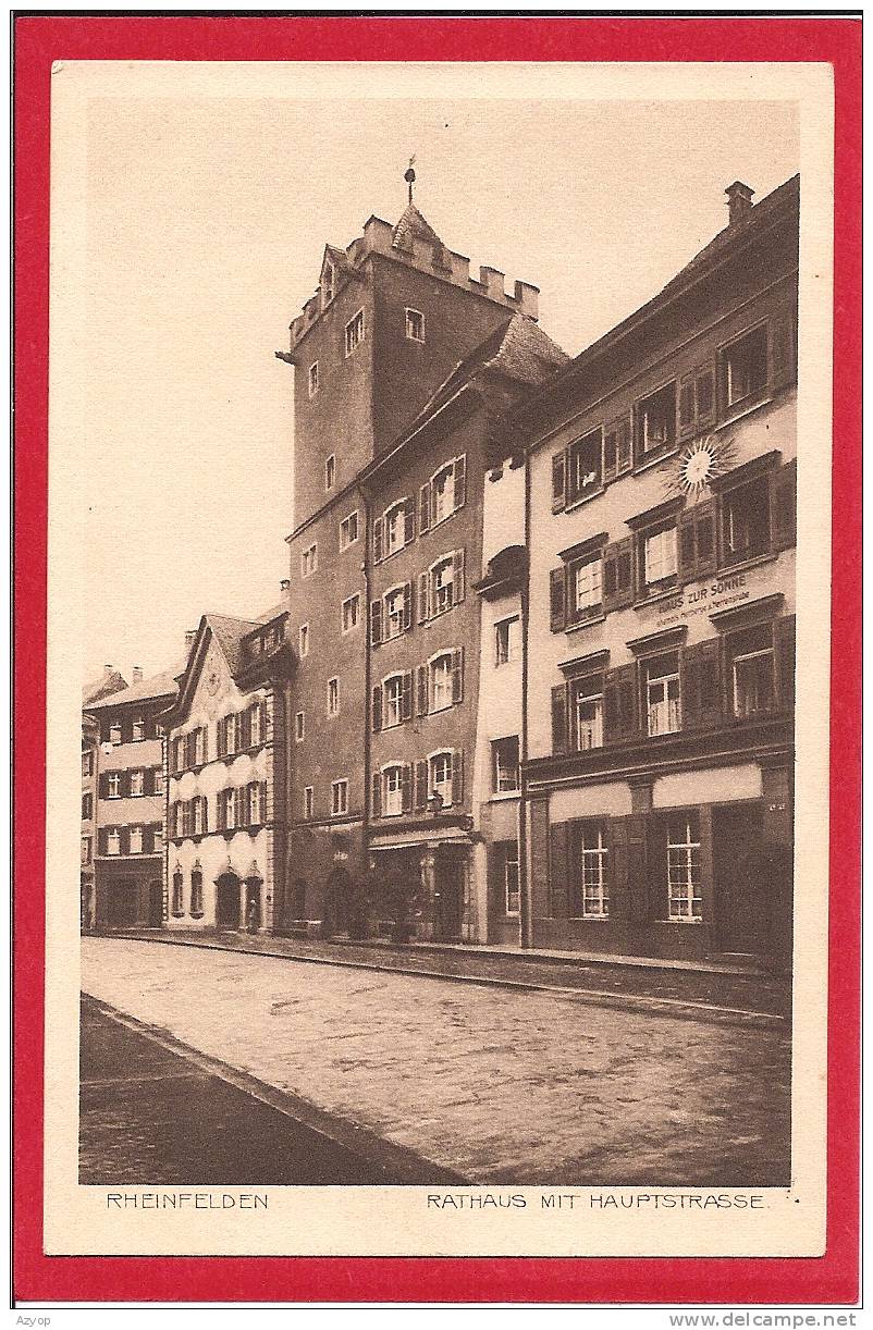 RHEINFELDEN - Rathaus Mit Hauptstrasse - Rheinfelden