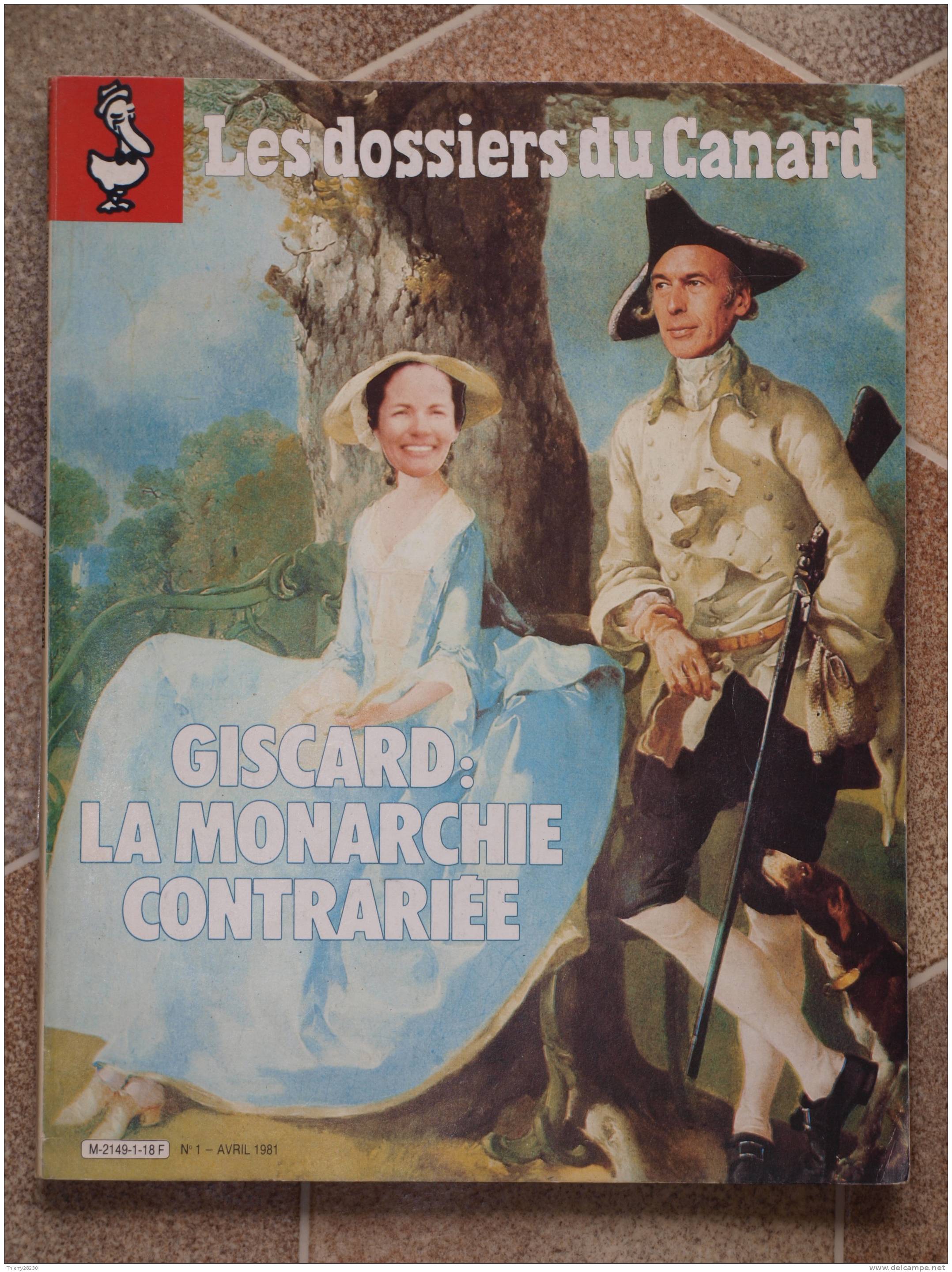 LES DOSSIERS DU CANARD - N° 1  - GISCARD : LA MONARCHIE CONTRARIEE - Humour