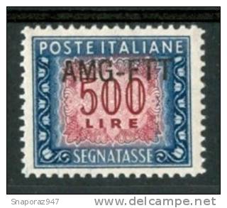 1952 Trieste A 500L.Segnatasse Gomma Integra MNH** F.to Sorani Sassone N°28 - Taxe