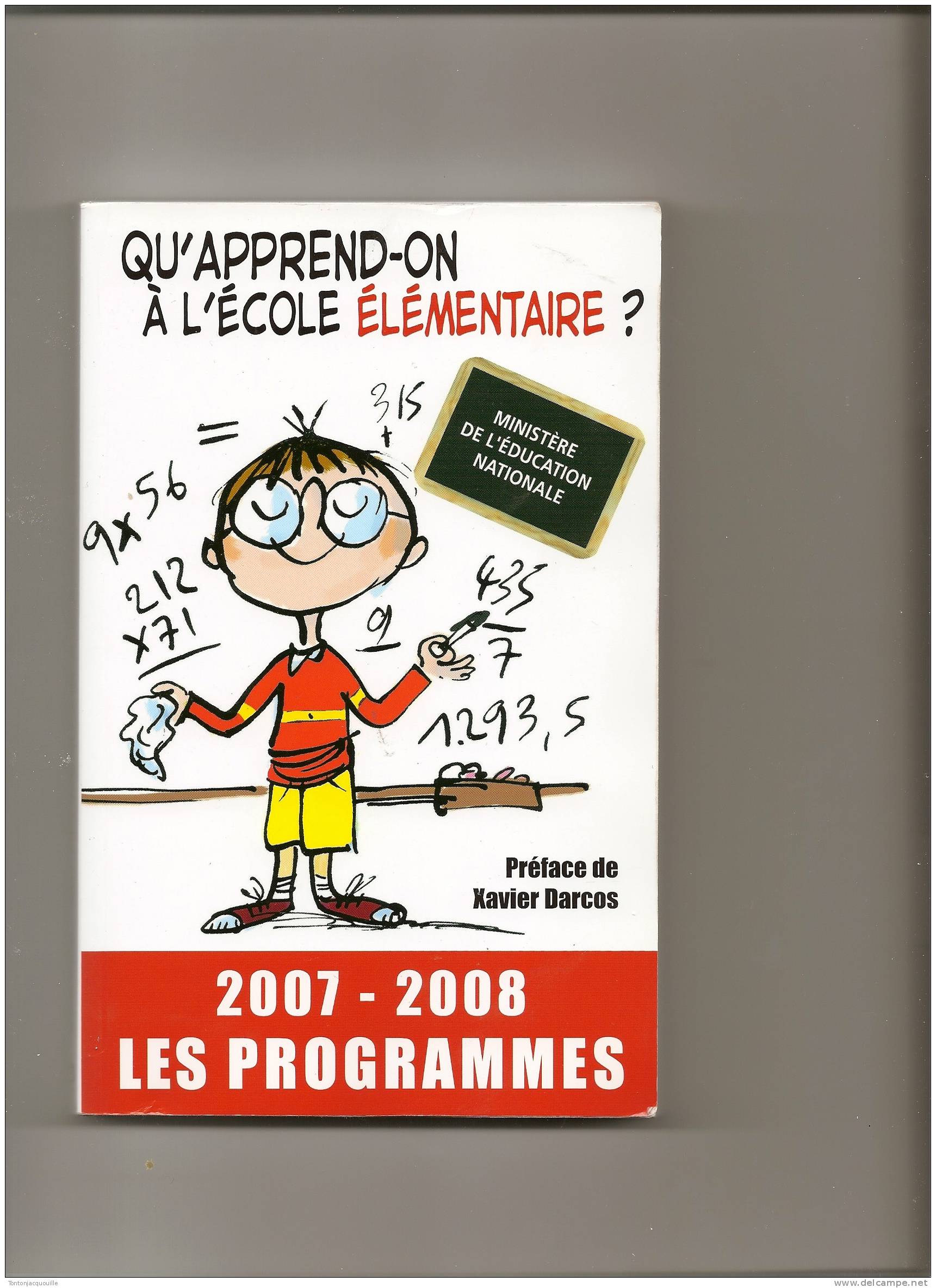 QU'APPREND-ON A L'ECOLE ELEMENTAIRE?   2007-2008 - 6-12 Years Old