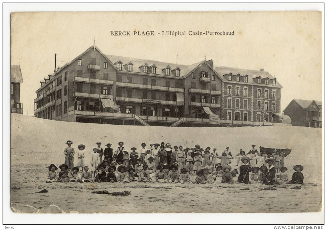 BERCK-PLAGE  -  L'Hôpital Cazin-Perrochaud. - Berck