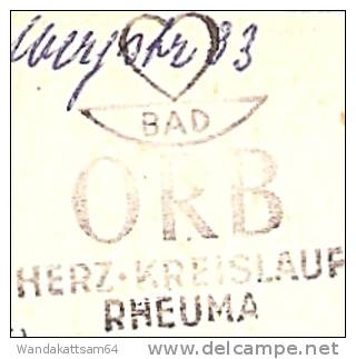 AK 411 6482 BAD ORB Im Spessart Neue Konzerthalle17. 9. 67 - 15 6482 BAD ORB Ca Werbestempel BAD ORB HERZ KREISLAUF RHEU - Bad Orb