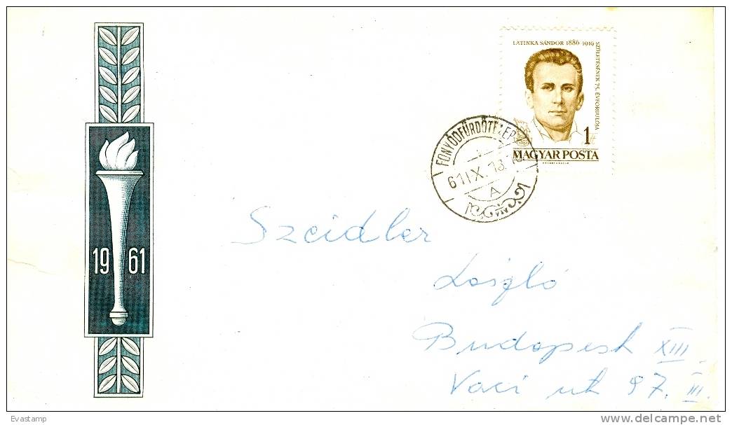 HUNGARY - 1961. Cover  - Sandor Latinka,Revolutionary Leader - FDC