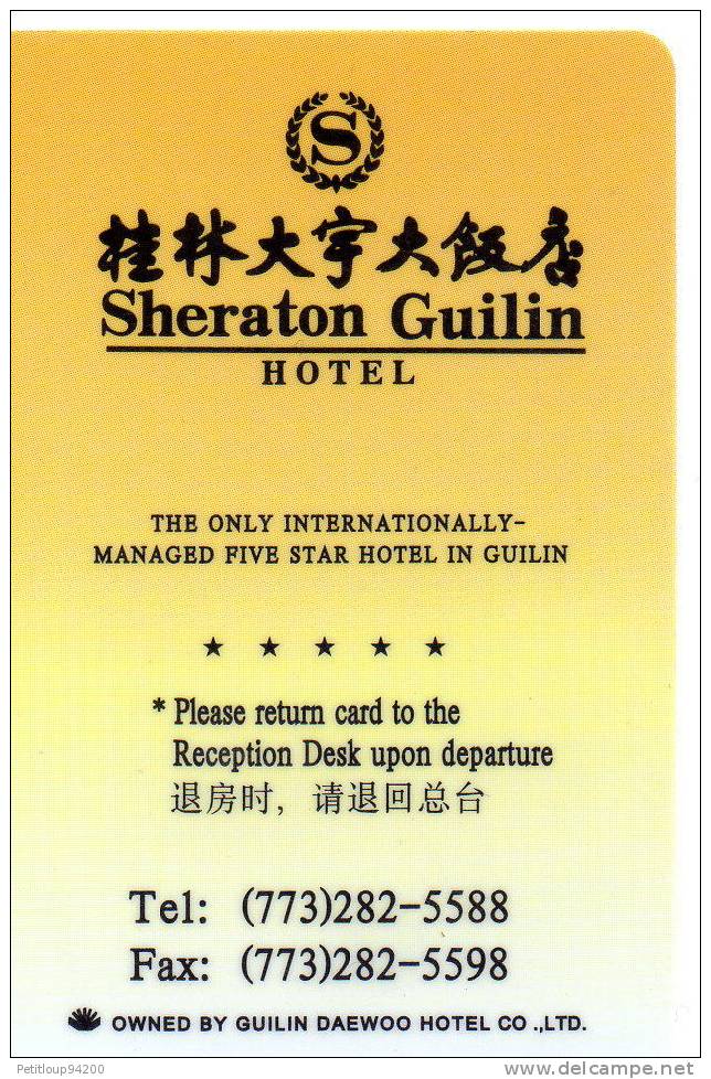 CLE D'HOTEL SHERATON  Guilin CHINE - Hotelzugangskarten