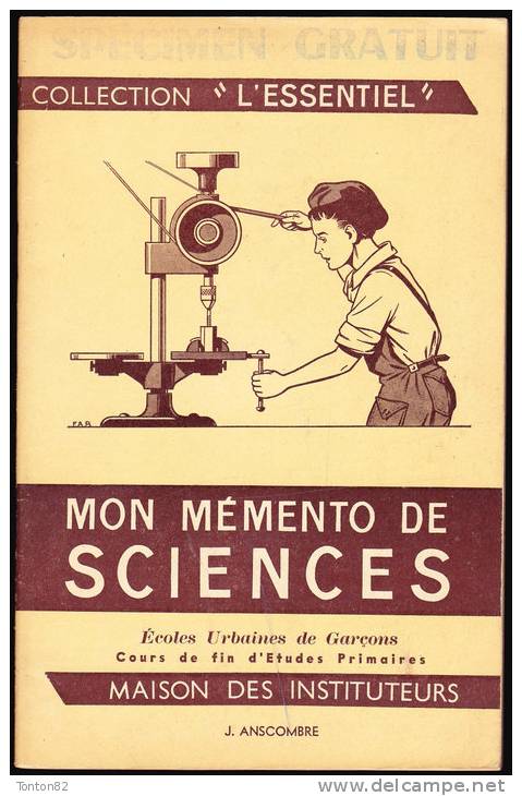 J. Anscombre -  Mon Mémento De Sciences - Éditions M.D.I. / Collection " L’essentiel " - ( 1962 ) . - 6-12 Anni