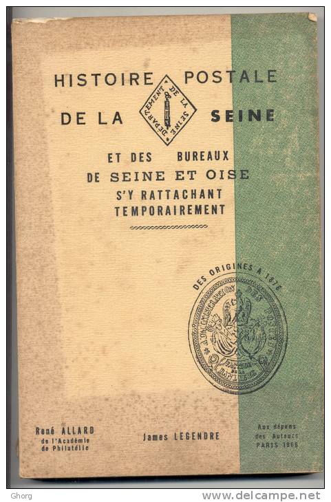 Histoire Postale De La Seine Et Des Bureaux De Seine Et Oise S´y Rattachant Temporairement - Autres & Non Classés