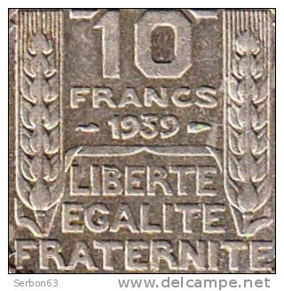 PIECE MONNAIE 10 FRANCS 1939  - GRAVEUR TURIN  - ARGENT  - 3ième REPUBLIQUE 1871 - 1940 VOIR LES SCANS... - Other & Unclassified