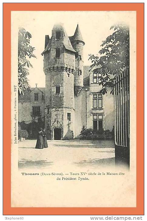 79 - Carte PRECURSEUR  !! // THOUARS - Tours XVe Siecle De La Maison Dite Du Président Tyndo // CPA (67) - Thouars