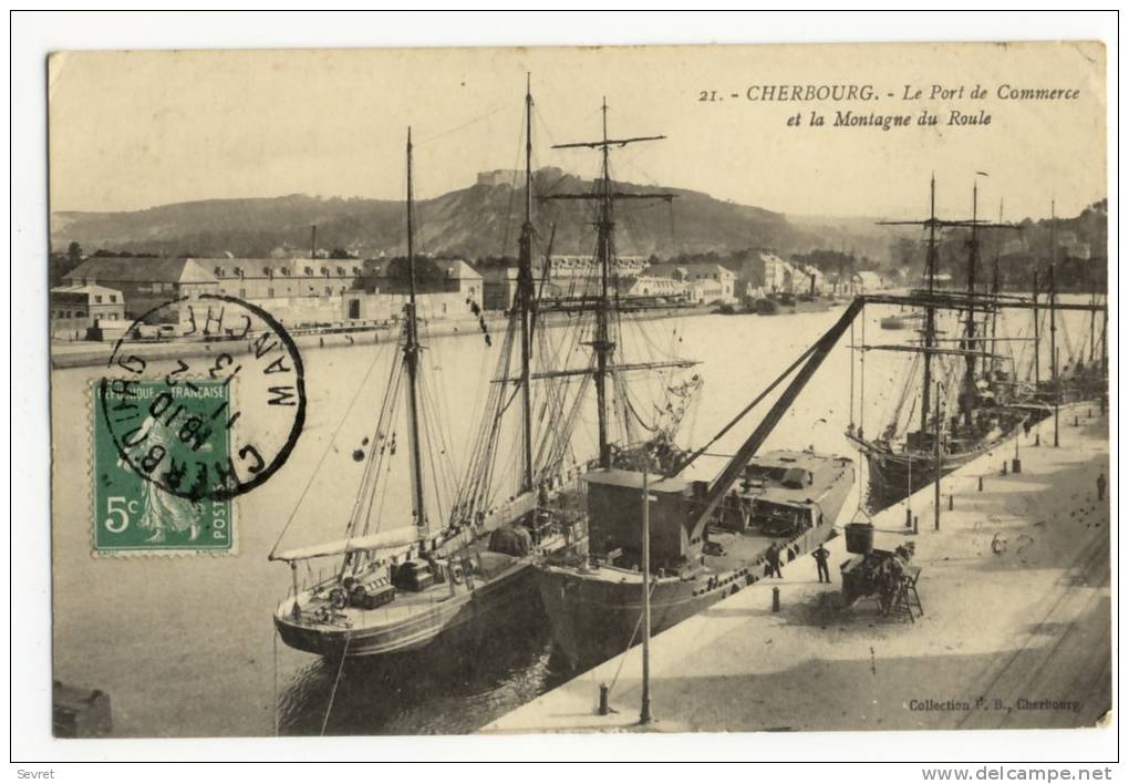 CHERBOURG - Le Port Du Commerce Et La Montagne Du Roule. - Cherbourg