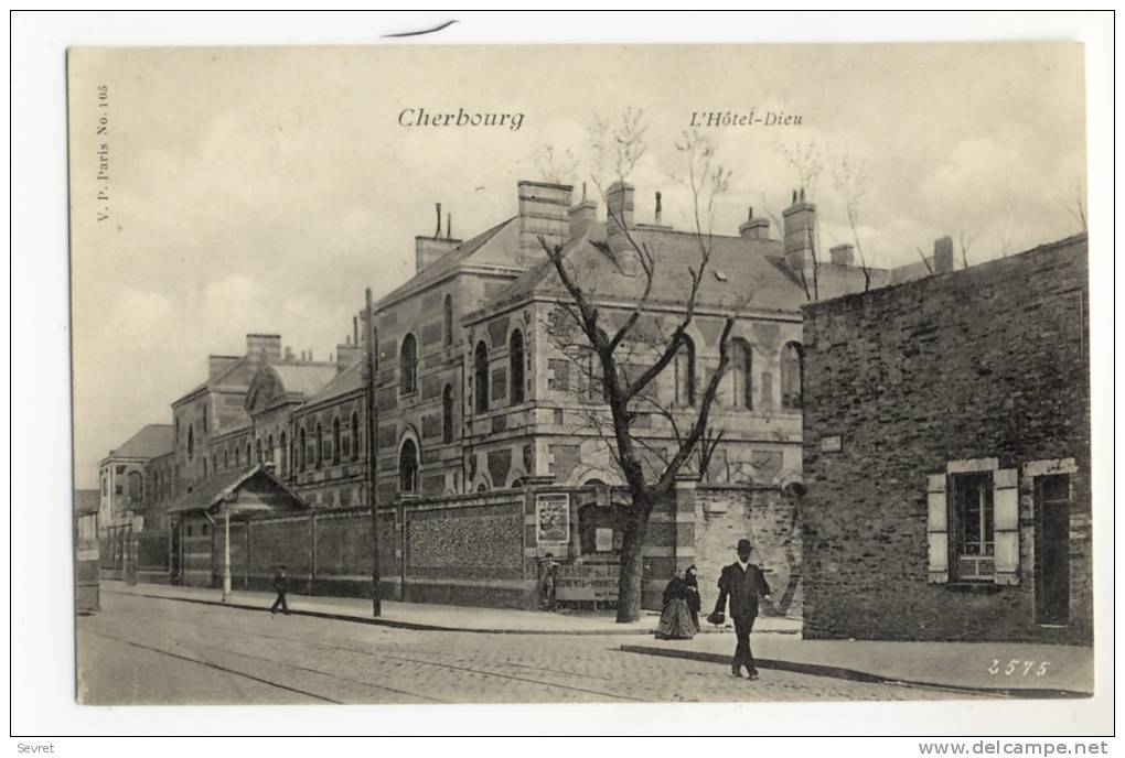 CHERBOURG -L´Hôtel Dieu. - Cherbourg