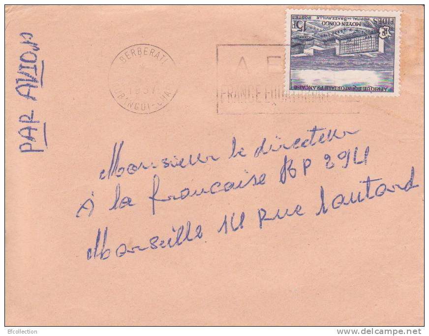 AEF,Oubangui,Berbérati 1957 > France,lettre,Colonies,ho Pital De Brazzaville,15f N°234 - Other & Unclassified