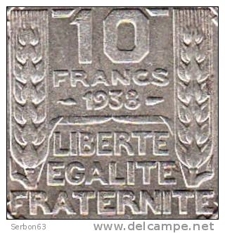 PIECE MONNAIE 10 FRANCS 1938  - GRAVEUR TURIN  - ARGENT  - 3ième REPUBLIQUE 1871 - 1940 VOIR LES SCANS... - Other & Unclassified
