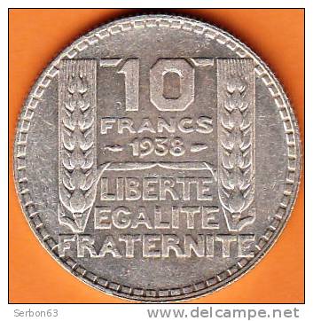 PIECE MONNAIE 10 FRANCS 1938  - GRAVEUR TURIN  - ARGENT  - 3ième REPUBLIQUE 1871 - 1940 VOIR LES SCANS... - Other & Unclassified