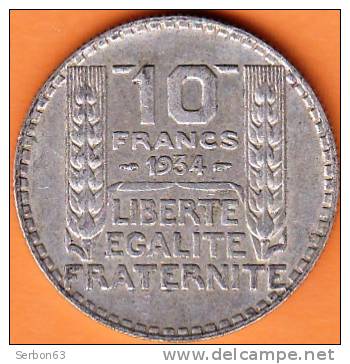 PIECE MONNAIE 10 FRANCS 1934  - GRAVEUR TURIN  - ARGENT  - 3ième REPUBLIQUE 1871 - 1940 VOIR LES SCANS... - Other & Unclassified