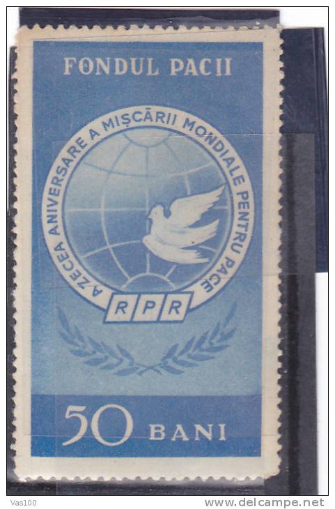10´th Anniversary Of The Worldwide Movement For Peace,revenue Fiscaux Stamps ** Mint Romania. - Fiscales