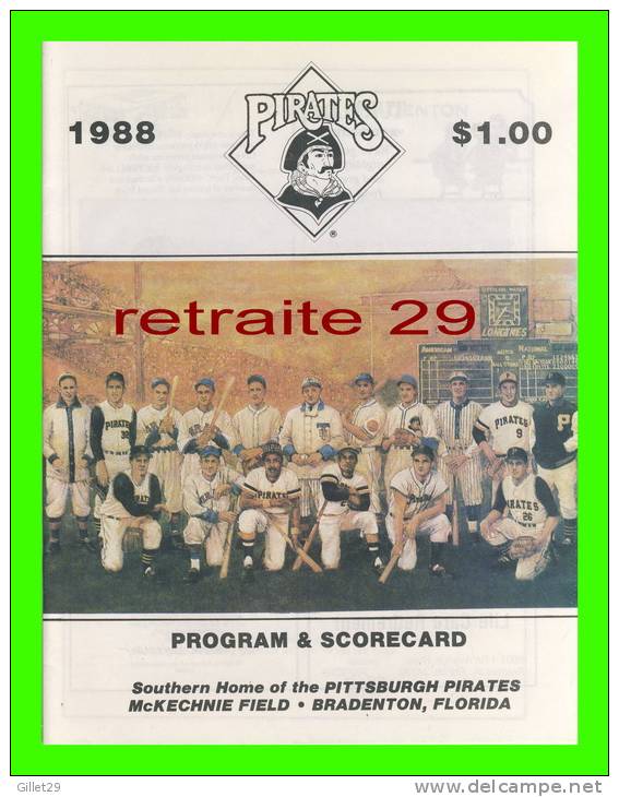 BASEBALL - PITTSBURG PIRATES - PROGRAM & SCORECARD 1988 - McKECHNIE FIELD, BRADENTON, FL. - - Pittsburgh Pirates